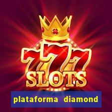 plataforma diamond 777 bet